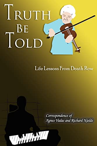 Stock image for Truth Be Told Life Lessons From Death Row for sale by PBShop.store US