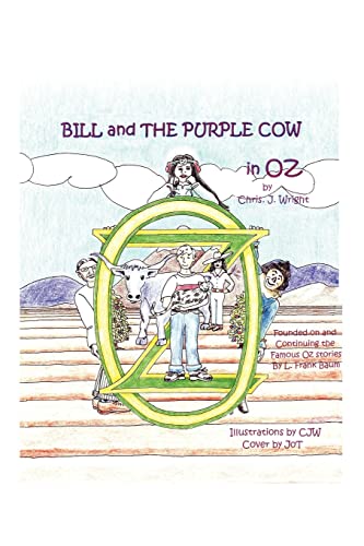 Bill and The Purple Cow in Oz (9781420876352) by Wright, Chris