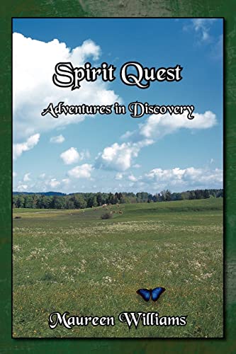 Spirit Quest: Adventures in Discovery (9781420878912) by Williams, Doris
