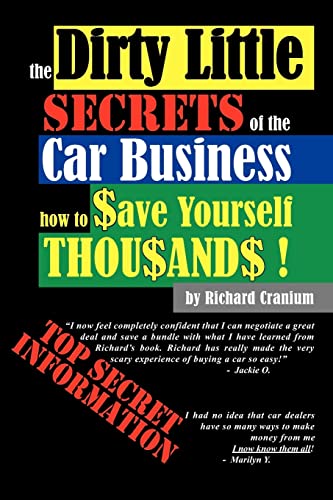 Beispielbild fr The Dirty Little Secrets of the Car Business How to ave Yourself Thousands zum Verkauf von PBShop.store US
