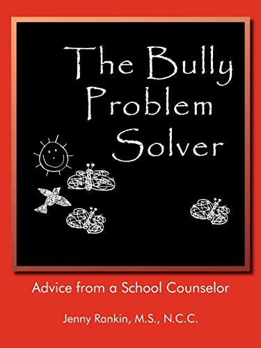 Stock image for The Bully Problem Solver: Advice from a School Counselor for sale by Lucky's Textbooks