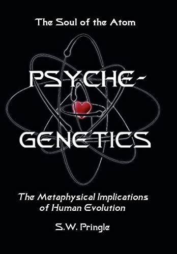 Stock image for Psyche-Genetics: The Soul of the Atom for sale by Lucky's Textbooks