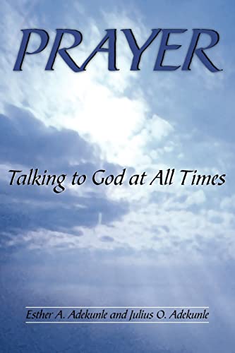 Stock image for PRAYER: Talking to God at All Times for sale by Chiron Media