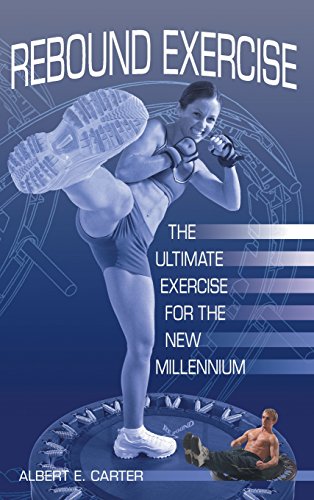 Beispielbild fr Rebound Exercise: The Ultimate Exercise for the New Millennium zum Verkauf von HPB-Red