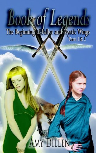 Stock image for Book of Legends: Parts 1 & 2, The Beginning of Fallor and Mystic Wings for sale by SecondSale