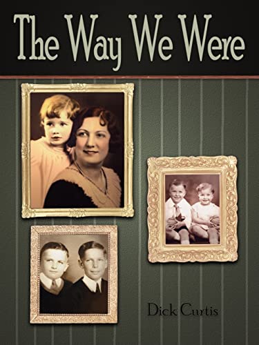 The Way We Were (9781420888454) by Curtis, Richard