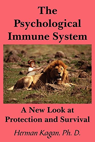 Beispielbild fr The Psychological Immune System A New Look at Protection and Survival zum Verkauf von PBShop.store US