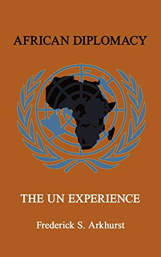Stock image for African Diplomacy: The UN Experience for sale by Lucky's Textbooks