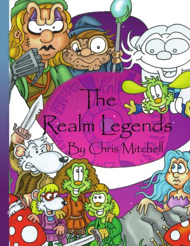 THE REALM LEGENDS (9781420891294) by Chris Mitchell