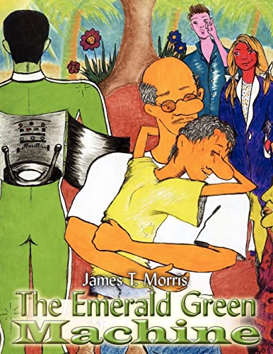 The Emerald Green Machine (9781420892444) by Morris, James T