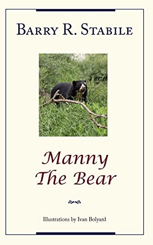 Beispielbild fr Manny The Bear zum Verkauf von Chiron Media