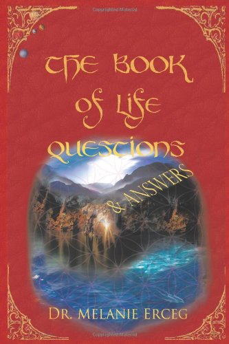 The Book of Life Questions and Answers (9781420895117) by Melanie