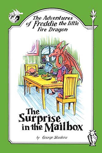 Stock image for The Adventures of Freddie the Little Fire Dragon: The Surprise in the Mailbox for sale by Lucky's Textbooks