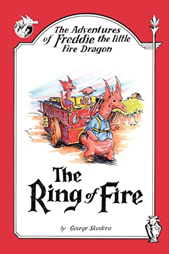 Beispielbild fr The Adventures of Freddie the little Fire Dragon: The Ring of Fire zum Verkauf von Chiron Media