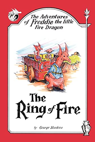 Stock image for The Adventures of Freddie the little Fire Dragon: The Ring of Fire for sale by Lucky's Textbooks