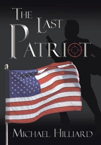 Beispielbild fr The Last Patriot zum Verkauf von Wonder Book