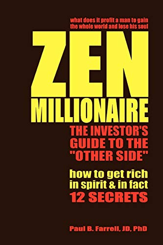 Imagen de archivo de Zen Millionaire: The Investor's Guide to the Other Side a la venta por Lucky's Textbooks
