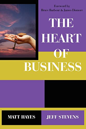 9781420896633: The Heart of Business