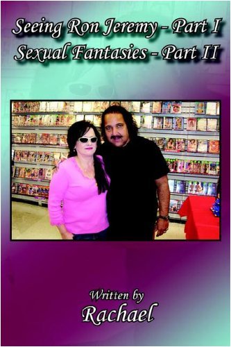 Seeing Ron Jeremy / Sexual Fantasies (9781420896640) by Rachael