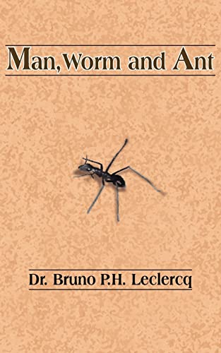 Man, Worm and Ant (9781420896954) by Leclercq, Bruno