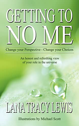 Beispielbild fr Getting to No Me Change your Perspective Change your Choices zum Verkauf von PBShop.store US