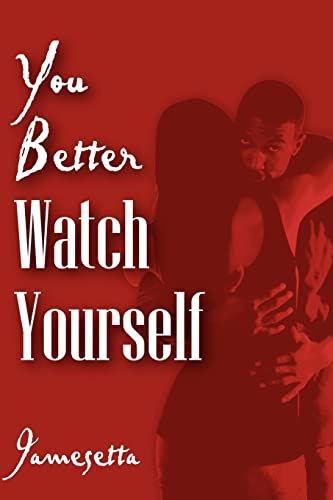 You Better Watch Yourself (9781420897470) by Smith, Joyce