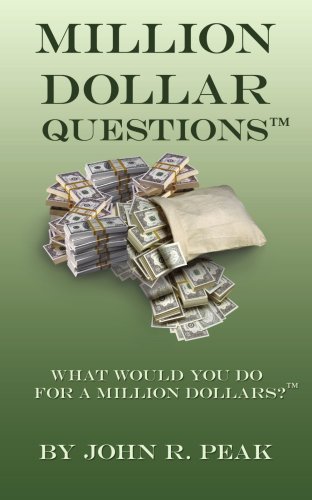 Imagen de archivo de Million Dollar Questions-+: What Would You Do For A Million Dollars?-+ a la venta por SecondSale