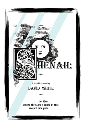 Shenah: (9781420898613) by White, David