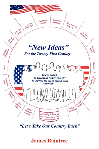 Stock image for New Ideas For the Twenty First Century: Let's Take Our Country Back for sale by Lucky's Textbooks