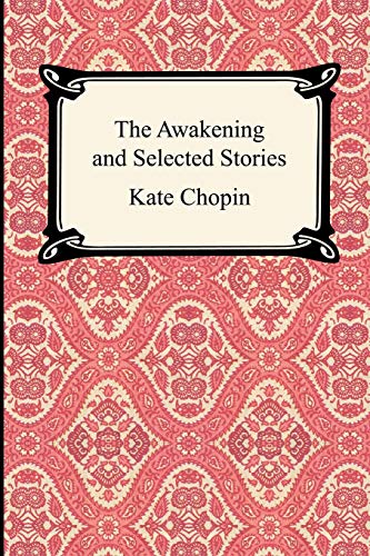 9781420922332: The Awakening and Selected Stories (Digireads.com Classic)
