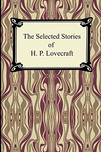 9781420924893: The Selected Stories of H. P. Lovecraft