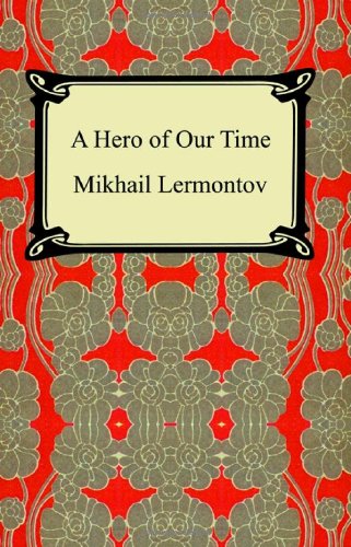 A Hero of Our Time (9781420924909) by Lermontov, Mikhail Iurevich