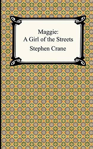 Beispielbild fr Maggie : A Girl of the Streets zum Verkauf von Better World Books