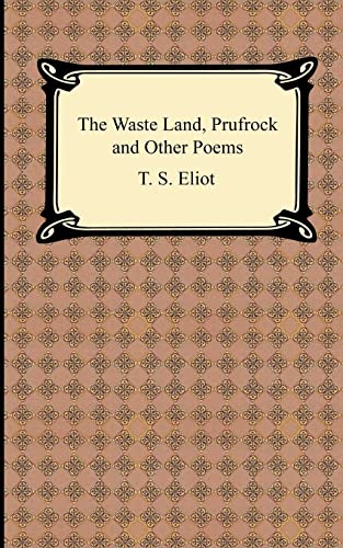 Stock image for The Waste Land, Prufrock and Other Poems for sale by WorldofBooks