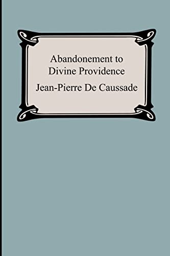 9781420926583: Abandonment To Divine Providence