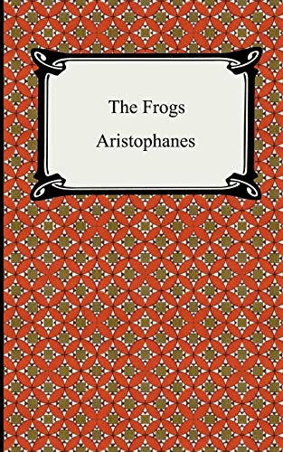 9781420926712: The Frogs