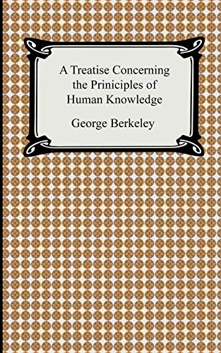 9781420926989: A Treatise Concerning the Principles of Human Knowledge