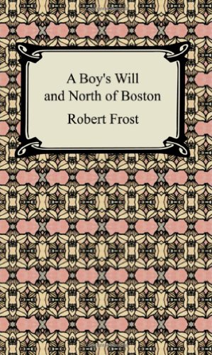 9781420927306: A Boy's Will And North of Boston