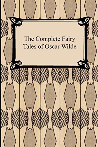 9781420927375: The Complete Fairy Tales of Oscar Wilde