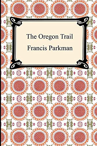 9781420927429: The Oregon Trail [Lingua Inglese]