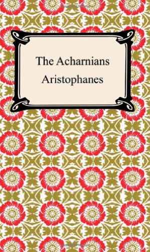 The Acharnians (9781420927566) by Aristophanes