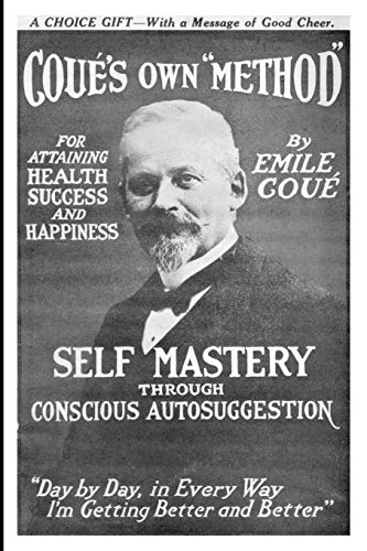 9781420928167: Self Mastery Through Conscious Autosuggestion