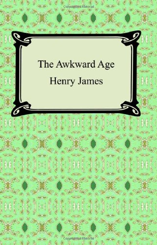 9781420928679: The Awkward Age
