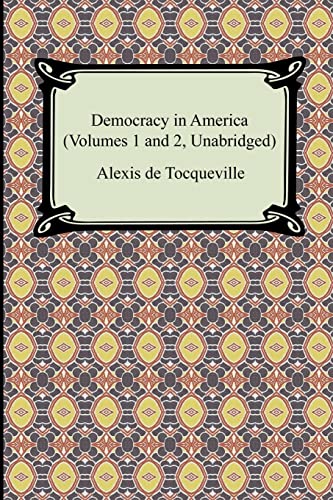 Beispielbild fr Democracy in America (Volumes 1 and 2, Unabridged) zum Verkauf von Better World Books