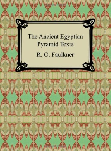 Beispielbild fr The Ancient Egyptian Pyramid Texts zum Verkauf von Michener & Rutledge Booksellers, Inc.