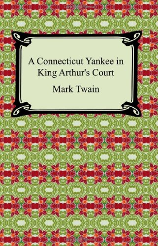 Imagen de archivo de A Connecticut Yankee in King Arthur's Court a la venta por Wonder Book