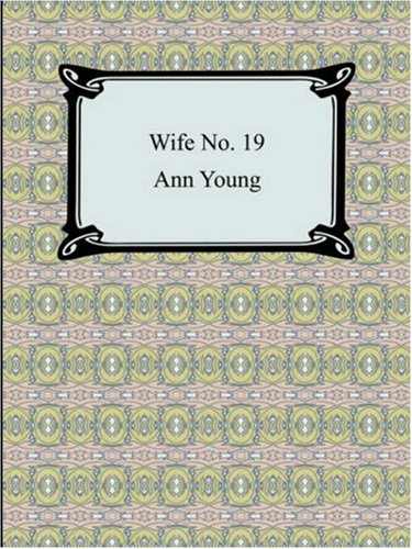 Stock image for Wife No. 19 for sale by ThriftBooks-Dallas