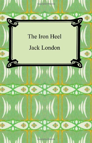Stock image for The Iron Heel for sale by AwesomeBooks