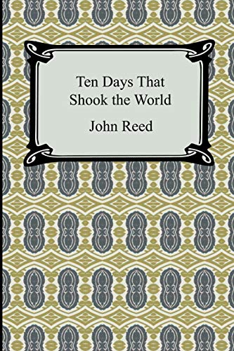 Beispielbild fr Ten Days That Shook the World zum Verkauf von ThriftBooks-Dallas