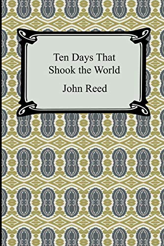 9781420930252: Ten Days That Shook the World
